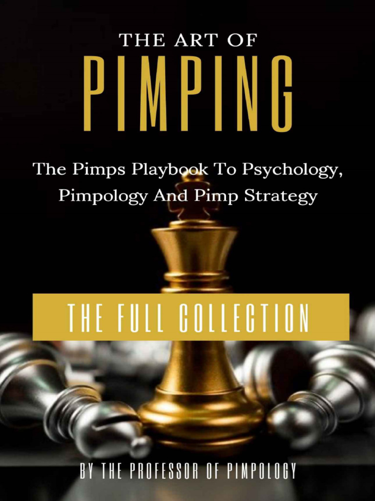 The Pimp Playbook The Psychology Of Pimpology Reloaded Volume 2 Dark Psychology Pimpology Relationship Sociology By Delano B Gurley Goodreads